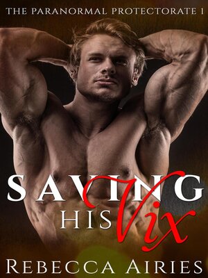 cover image of Saving His Vix